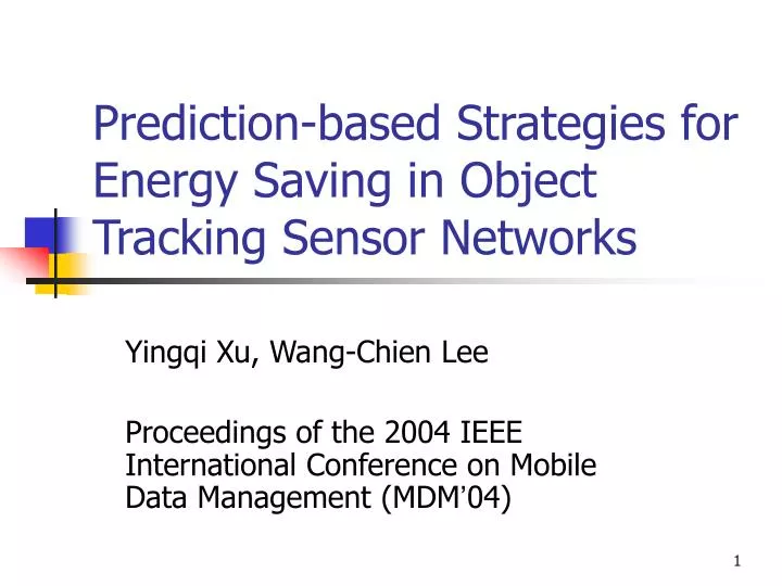 prediction based strategies for energy saving in object tracking sensor networks