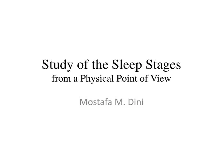 study of the sleep stages from a physical point of view