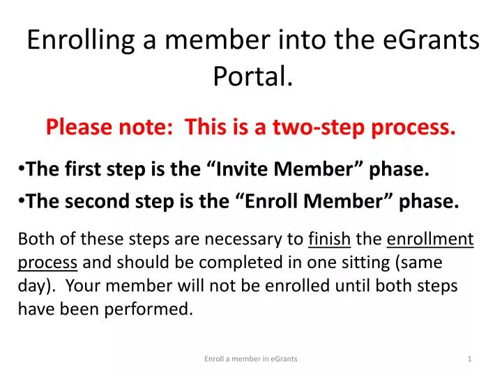 enrolling a member into the egrants portal