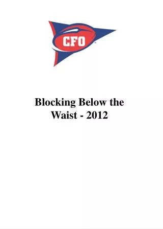 Blocking Below the Waist - 2012