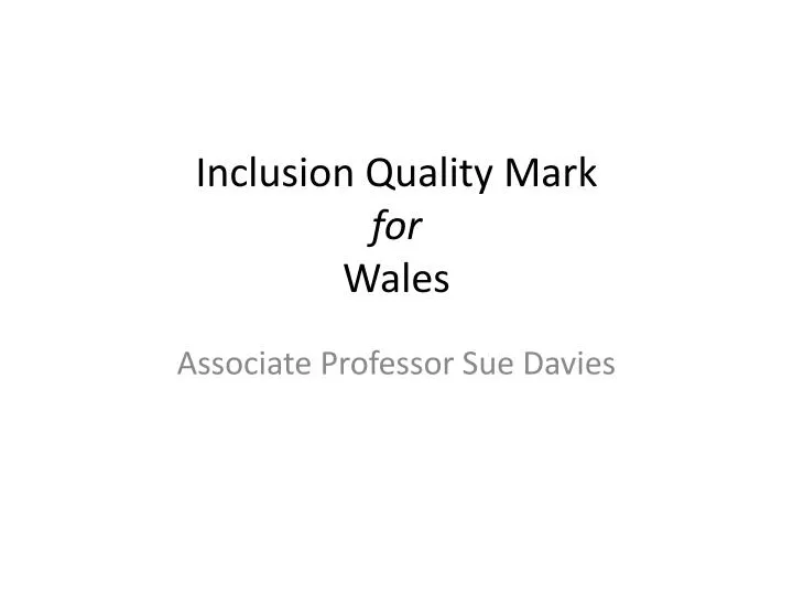 inclusion quality mark for wales