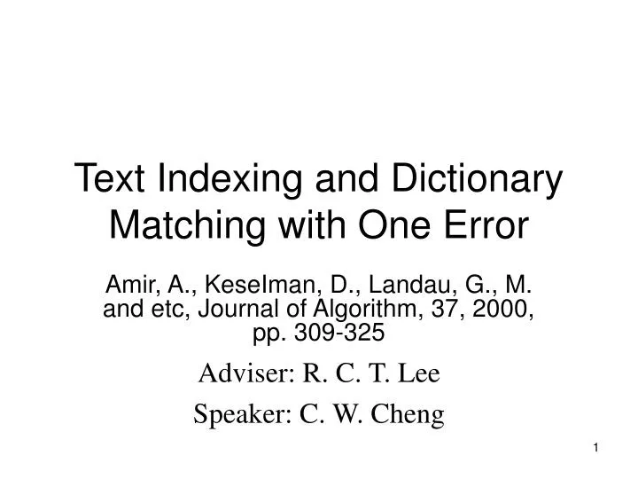 text indexing and dictionary matching with one error