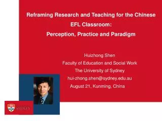 Reframing Research and Teaching for the Chinese EFL Classroom: Perception, Practice and Paradigm