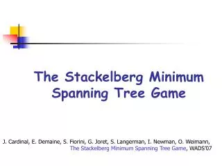 The Stackelberg Minimum Spanning Tree Game