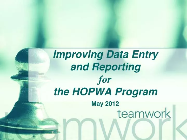 improving data entry and reporting for the hopwa program