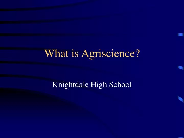 what is agriscience