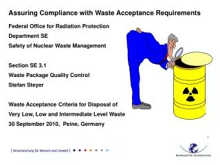 Assuring Compliance with Waste Acceptance Requirements