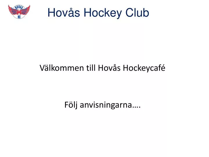 hov s hockey club