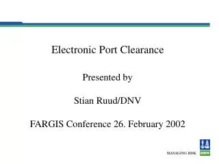 Electronic Port Clearance