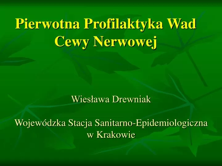 pierwotna profilaktyka wad cewy nerwowej