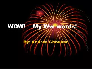 WOW! My Ww words!