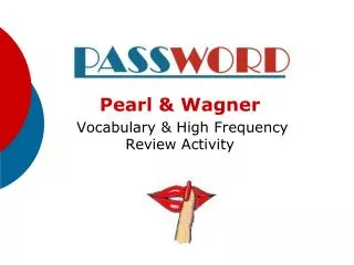 Pearl &amp; Wagner Vocabulary &amp; High Frequency Review Activity