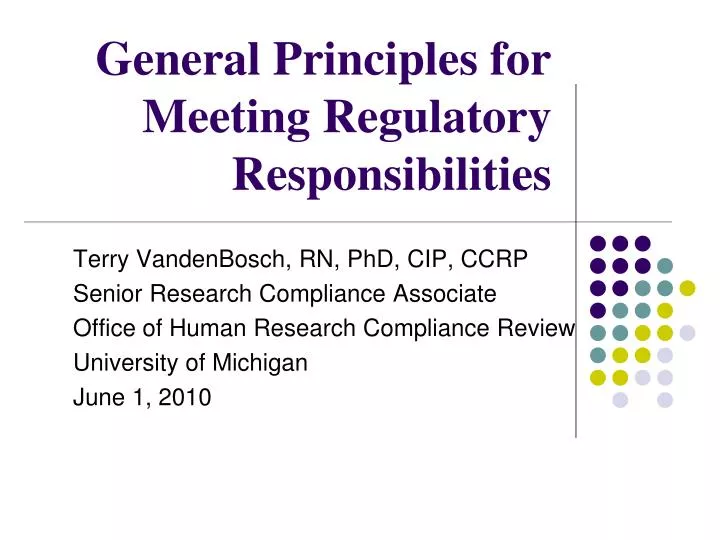 general principles for meeting regulatory responsibilities