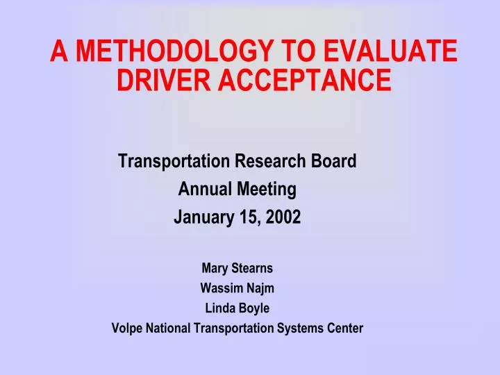 a methodology to evaluate driver acceptance
