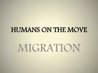 humans on the move
