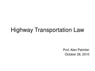 Highway Transportation Law