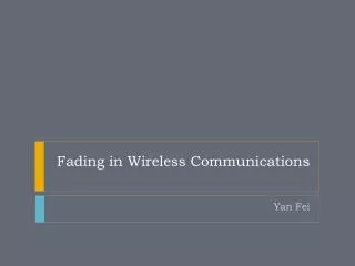 Fading in Wireless Communications