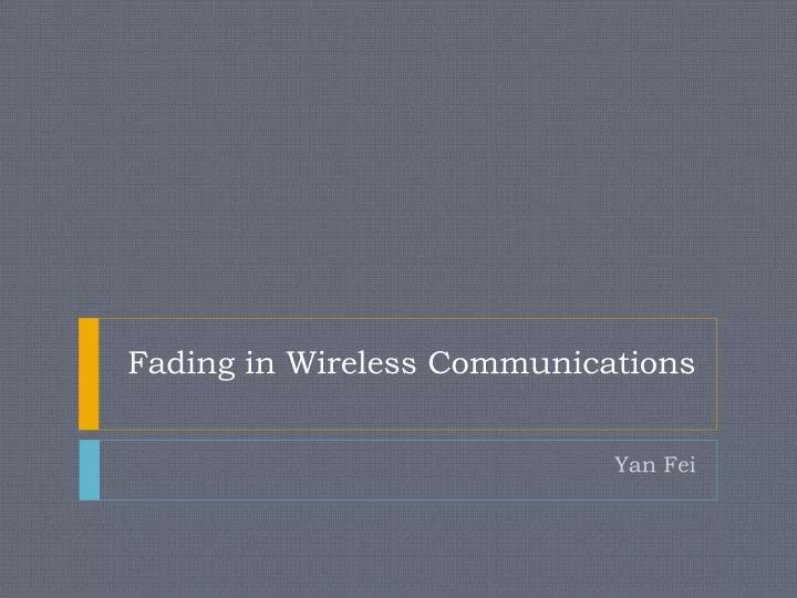 fading in wireless communications