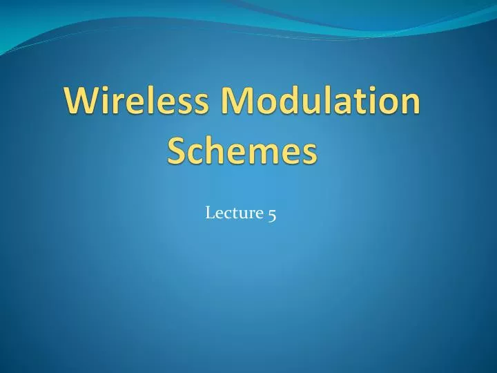 wireless modulation schemes