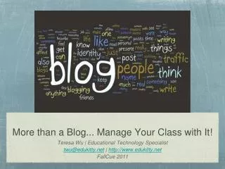 More than a Blog... Manage Your Class with It!