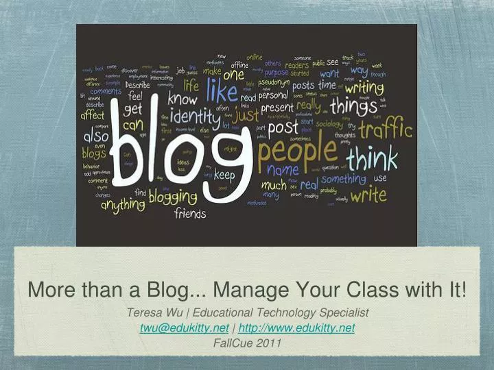 more than a blog manage your class with it