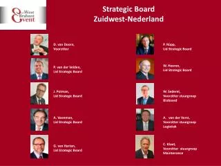 Strategic Board Zuidwest-Nederland