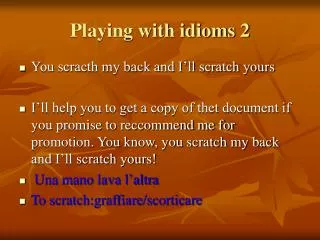 Playing with idioms 2