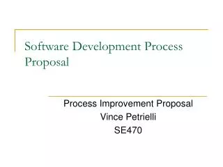 Software Development Process Proposal
