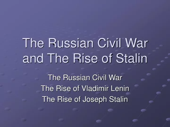 the russian civil war and the rise of stalin