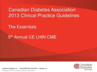 The Essentials 5 th Annual CE LHIN CME