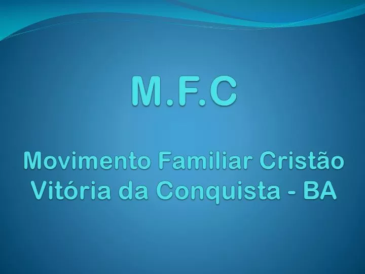 m f c movimento familiar crist o vit ria da conquista ba