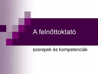 a feln ttoktat
