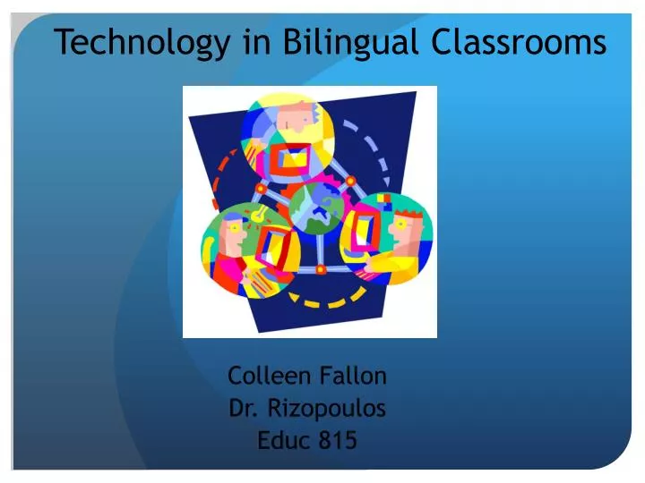 technology in bilingual classrooms