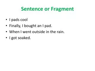 Sentence or Fragment