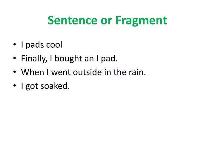 sentence or fragment