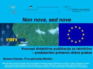 non nova sed nove