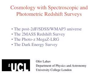 Cosmology with Spectroscopic and Photometric Redshift Surveys