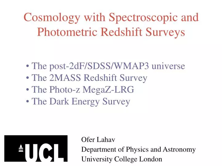 cosmology with spectroscopic and photometric redshift surveys