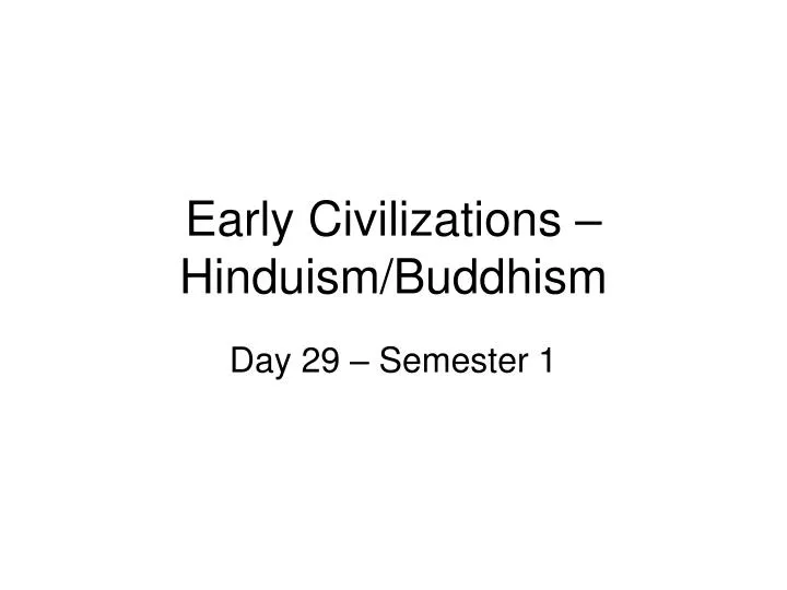 early civilizations hinduism buddhism