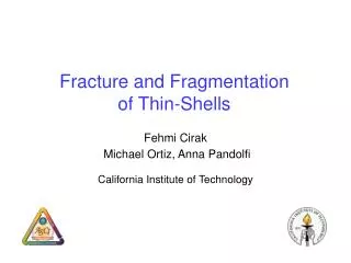 Fracture and Fragmentation of Thin-Shells