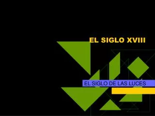 el siglo xviii