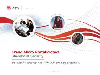 Trend Micro PortalProtect SharePoint Security.