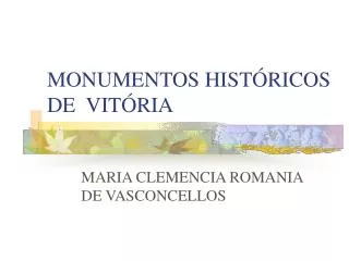 monumentos hist ricos de vit ria