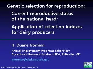 Genetic selection for reproduction: