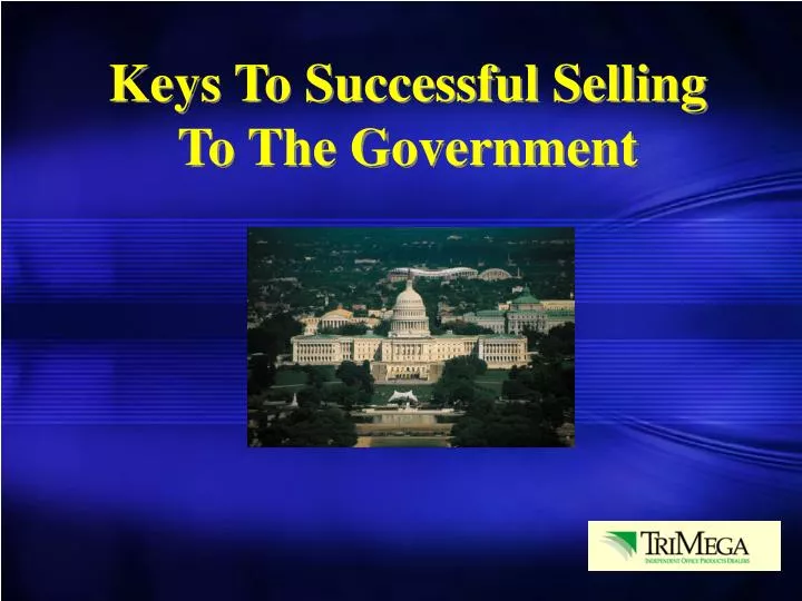 keys to successful selling to the government