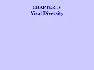 CHAPTER 16 Viral Diversity