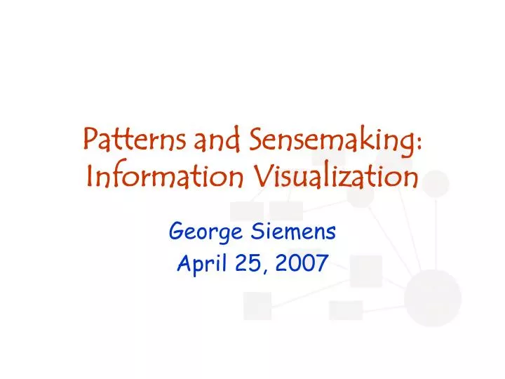 patterns and sensemaking information visualization