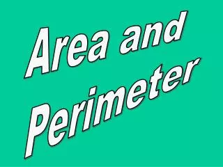 Area and Perimeter