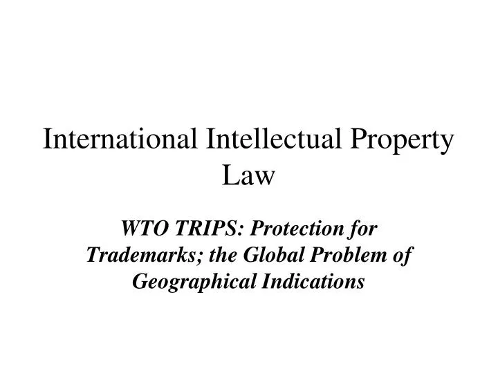 international intellectual property law