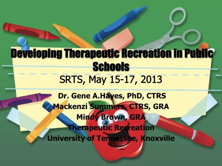 developing therapeutic recreation in public schools srts may 15 17 2013